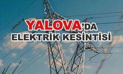 Yalova'da Elektrik Kesintisi Bildirildi: İşte Detaylar