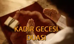 Kadir Gecesi Duası