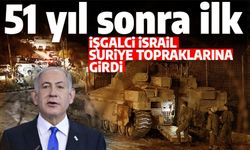 İsrail 1973'ten Sonra İlk Kez Suriye Topraklarına Girdi: Golan Tepeleri'ni Aştılar