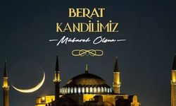 BERAT GECESİ KANDİL ORUCU: Berat Kandili Nedir? Berat Gecesinin Önemi ve Fazileti!