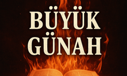 Büyük Günah Nedir? İslam’da Kebîre Kavramı ve 72 Büyük Günahın Temelleri