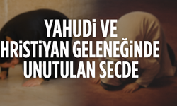 Rükû ve Secde Sadece Müslümanlara mı Ait? Yahudilik ve Hristiyanlıkta rüku ve secde var mı?