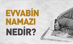 Evvâbin Namazı Nedir? Fazileti, Vakti ve Kılınışı | Evvâbîn namazı nasıl kılınır?
