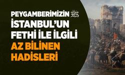 Peygamber Müjdesiyle Fethin Şehri: İstanbul’un Fethi Hadislerde Nasıl Geçiyor?