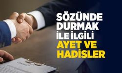 Sözünde Durmak ve Vaadini Yerine Getirmek ile İlgili Ayetler