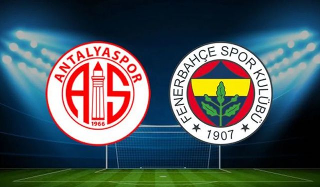 Fenerbahçe, Antalyaspor Deplasmanında Puan Arayışında
