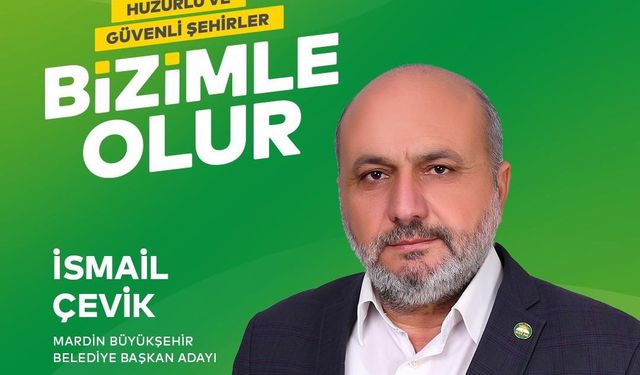 HÜDA PAR, Mardin'de Seçim Startını Verdi: İsmail Çevik Mardin Büyükşehir Belediye Başkan Adayı