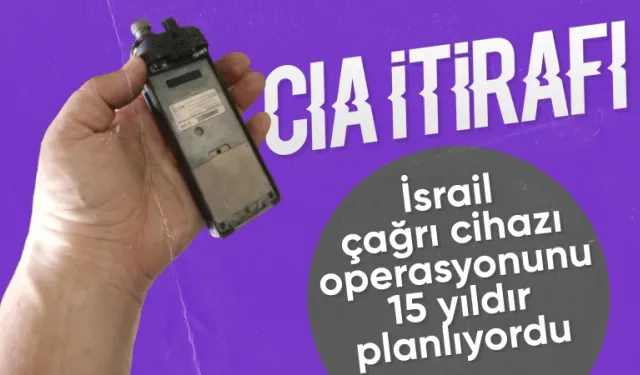 CIA: İsrail, Çağrı Cihazı Saldırısını 15 Yıldır Planlıyordu