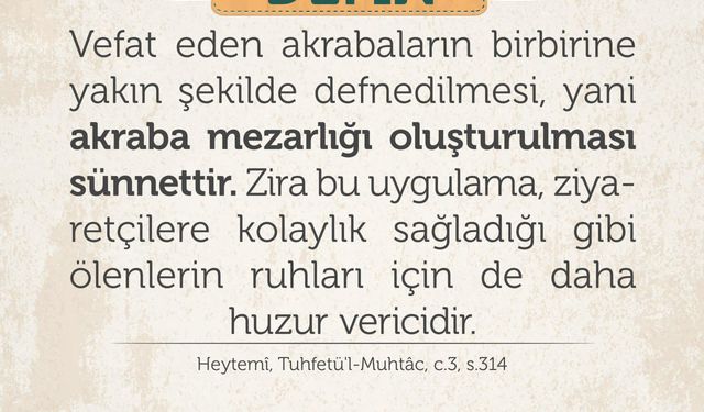 Defin Adabında Sünnet: Akraba Mezarlığı Oluşturmak