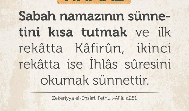 Sabah Namazında Sünnet Uygulaması: Kâfirûn ve İhlâs Sureleriyle Kısa Sünnet