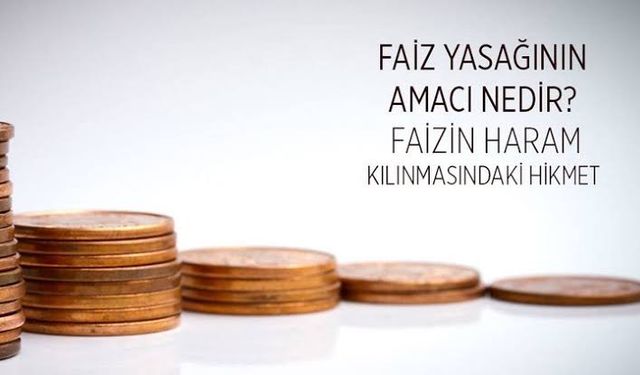 Faiz Yasağının Hikmeti: Ekonomik Adaletin Temeli