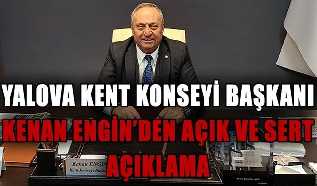 Kenan Engin'den Sert Tepki: “Kimse Bu Emeği Karalayamaz”