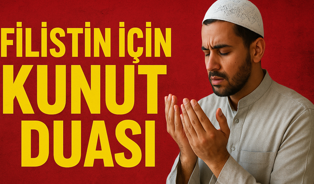 Filistin İçin Kunut Duası: Zulme Karşı Müslümanların Ortak Sığınağı