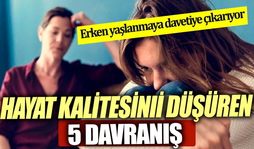 Hayat Kalitesini Bozan 5 Davranış Erken Yaşlanmaya Davetiye Çıkarıyor