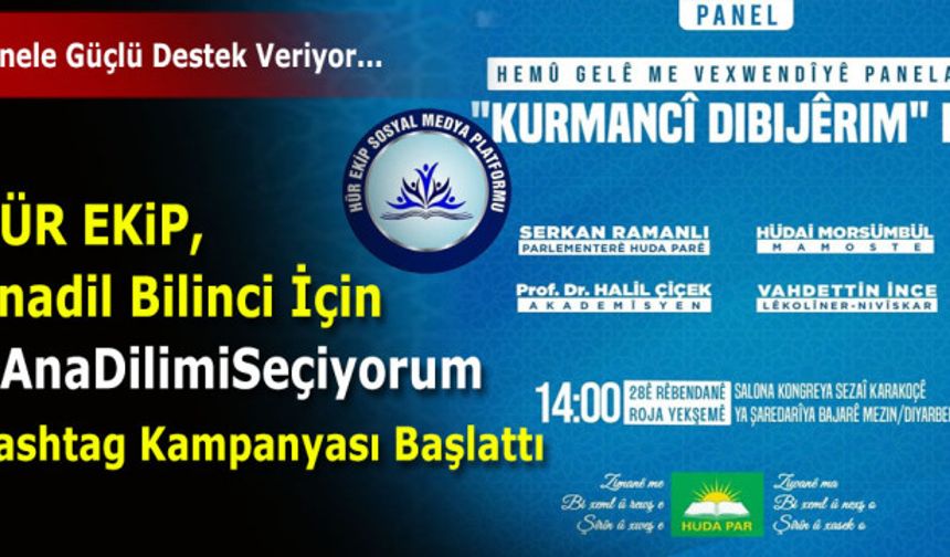 HÜR EKİP, Anadil Bilinci İçin #AnaDilimiSeçiyorum Hashtag Kampanyası Başlattı