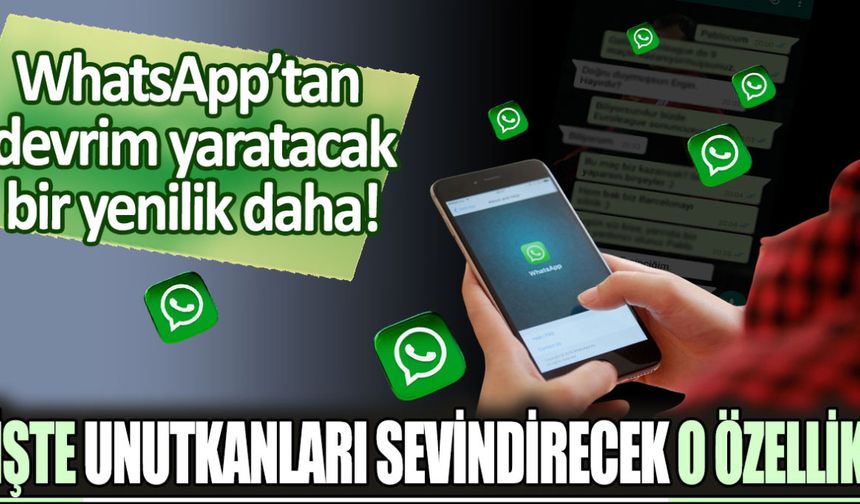 WhatsApp, Gönderilen Mesajları Geri Çağırma Özelliği ile Unutkanları Sevindiriyor