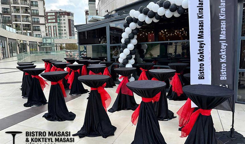 Bistro Masa Kiralama Hizmetiyle Mekanlara Zarafet Katılıyor