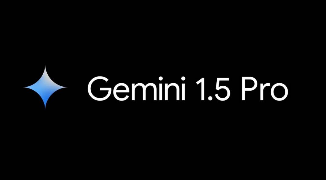 Google Gemini 1 5 I Tanitti Cok Daha Buyuk Veriyi Isleyebiliyor174224